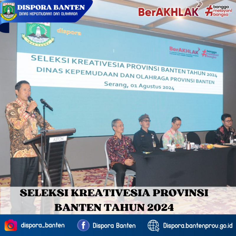 PENGUMUMAN HASIL SELEKSI DAN PEMBUKAAN  KREATIVESIA PROVINSI BANTEN TAHUN 2024